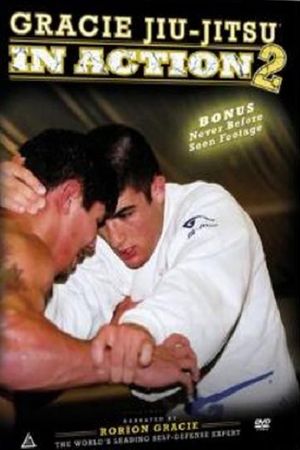 Gracie Jiu-jitsu In Action - Vol 2's poster