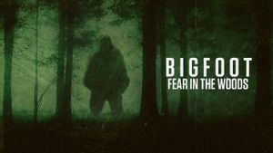 Bigfoot: Fear in the Woods's poster
