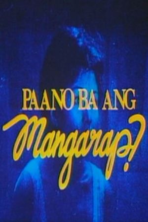 Paano ba ang mangarap?'s poster