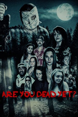 Are You Dead Yet?'s poster