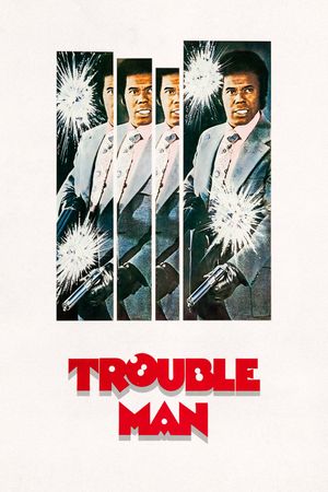 Trouble Man's poster