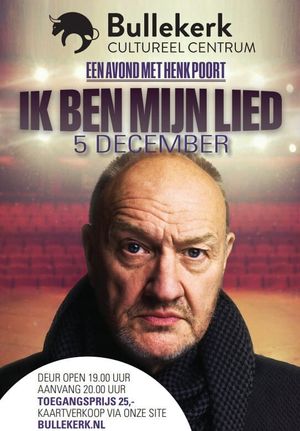 Henk Poort: Ik Ben Mijn Lied's poster