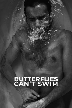 Butterflies Can't Swim's poster
