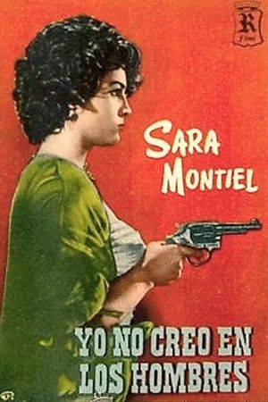 Yo no creo en los hombres's poster