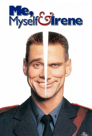 Me, Myself & Irene's poster