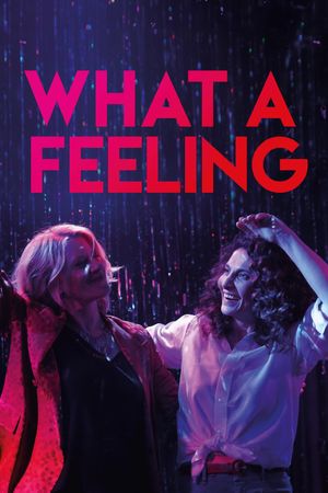 What a Feeling's poster