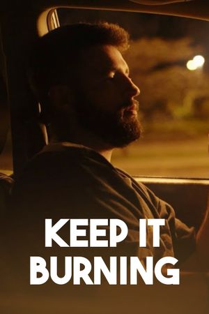 Keep It Burning's poster