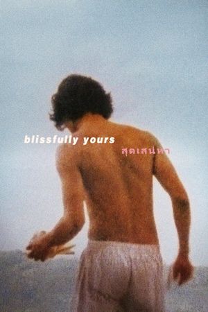 Blissfully Yours's poster