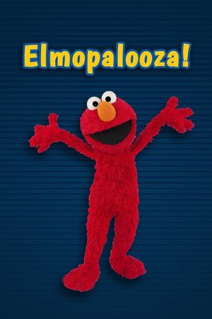 Sesame Street: Elmopalooza!'s poster