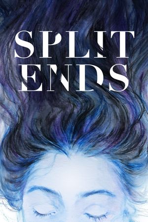 Split Ends's poster image