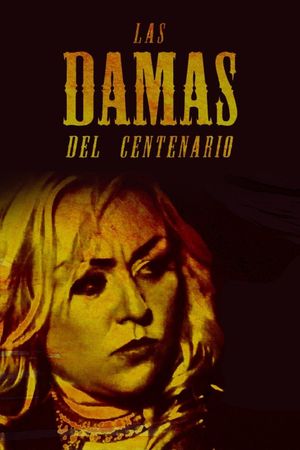 Las Damas Del Centenario's poster