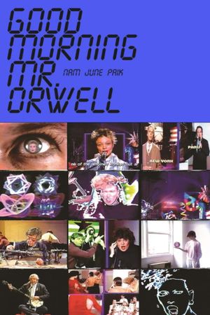 Good Morning, Mr. Orwell's poster