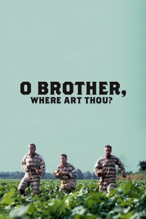 O Brother, Where Art Thou?'s poster