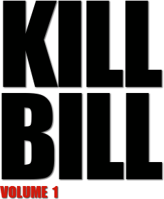Kill Bill: Vol. 1's poster
