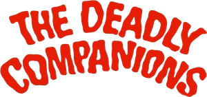 The Deadly Companions's poster