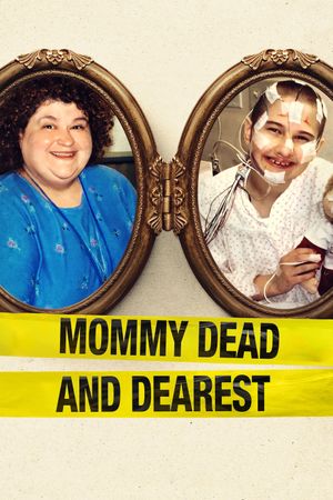 Mommy Dead and Dearest's poster