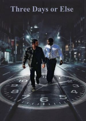 Three Days or Else's poster image
