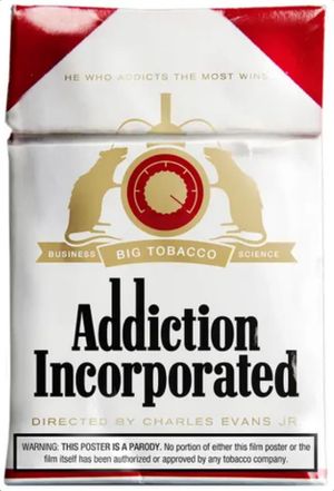 Addiction Incorporated's poster