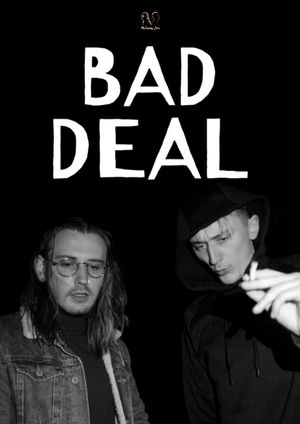 Bad Deal's poster