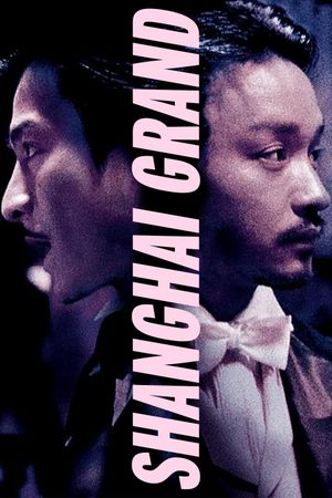 Shanghai Grand's poster