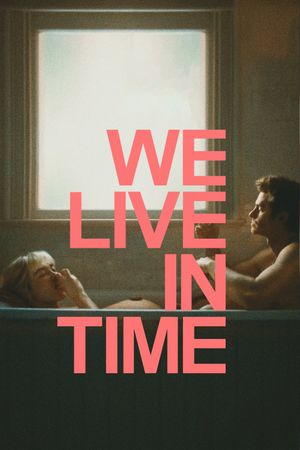 We Live in Time's poster