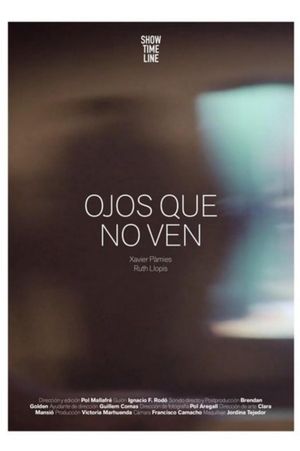 Ojos que no ven's poster