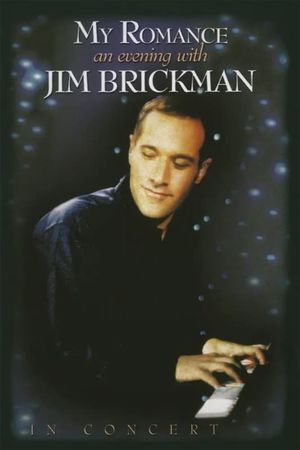 My Romance: An Evening with Jim Brickman's poster