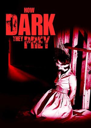 How Dark They Prey's poster image