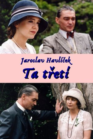Ta třetí's poster