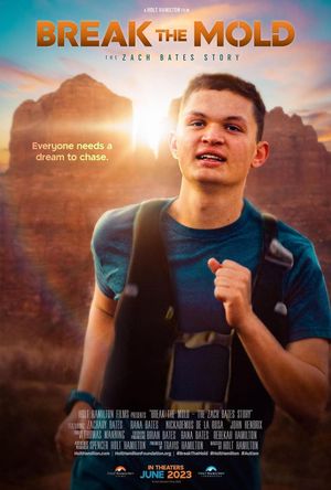 Break the Mold: The Zach Bates Story's poster