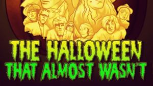 The Halloween That Almost Wasn't's poster