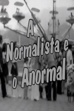 A Normalista e o Anormal's poster image