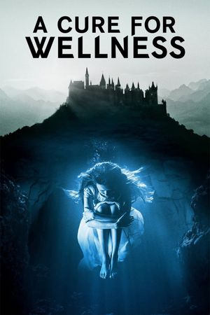 A Cure for Wellness's poster