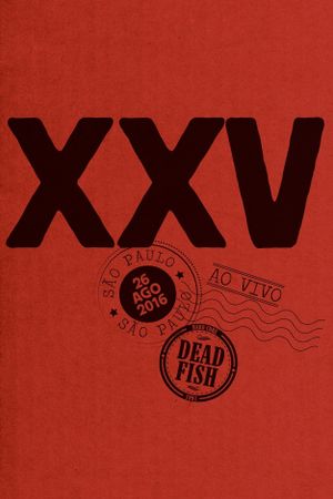 Dead Fish - XXV's poster