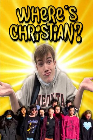 Where's Christian?'s poster