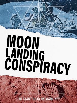 Moon Landing Conspiracy's poster