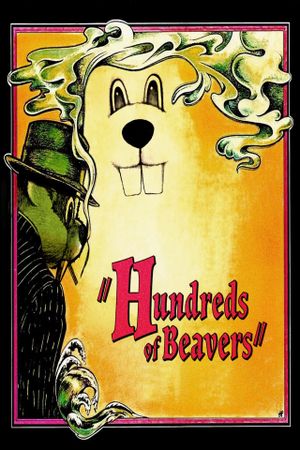 Hundreds of Beavers's poster