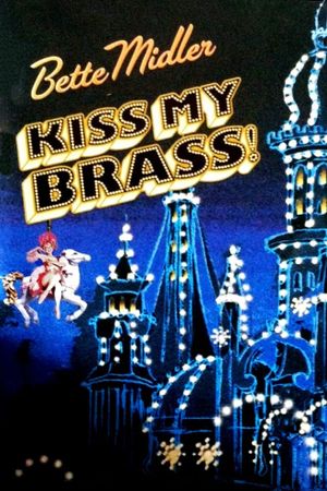 Bette Midler: Kiss My Brass Live at Madison Square Garden's poster