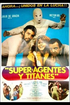 Superagentes y titanes's poster