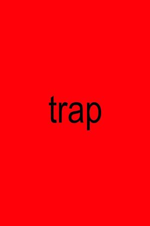 Trap's poster