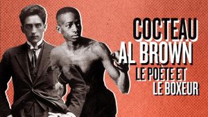 Cocteau - Al Brown: the Poet and the Boxer's poster