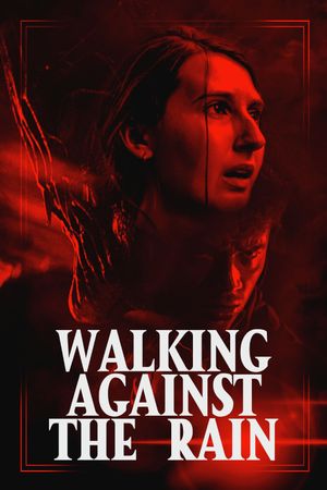 Walking Against the Rain's poster