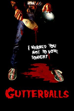 Gutterballs's poster