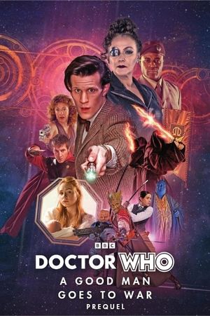 Doctor Who: A Good Man Goes To War Prequel's poster