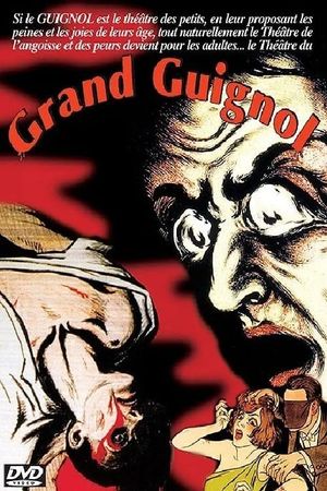 Le grand guignol's poster image