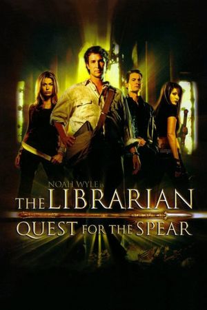 The Librarian: Quest for the Spear's poster