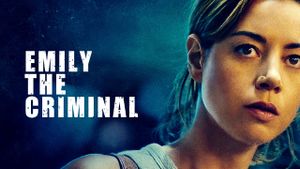 Emily the Criminal's poster
