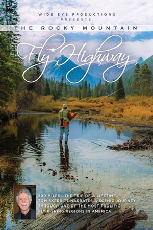 The Rocky Mountain Fly Highway's poster