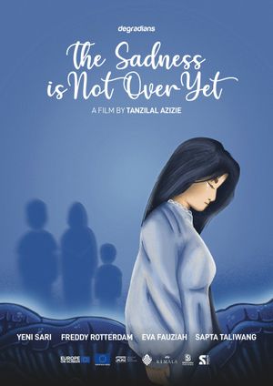 The Sadness is Not Over Yet's poster