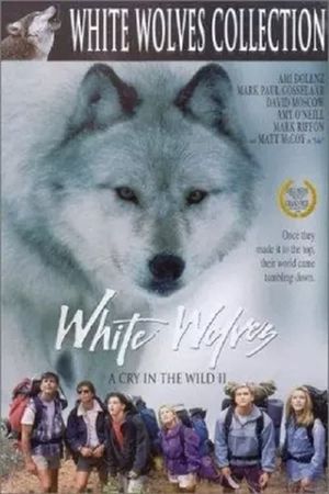 White Wolves: A Cry in the Wild II's poster